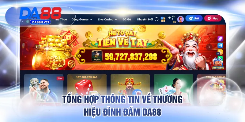 Thông tin tổng quan về nhà cái DA88